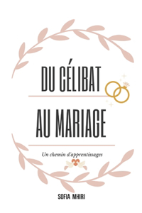 Du célibat au mariage