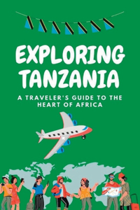 Exploring Tanzania