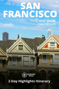 San Francisco Travel Guide (Unanchor)