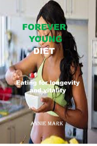 Forever Young Diet