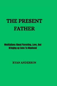 The Present Father