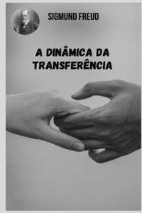 A dinâmica da transferência