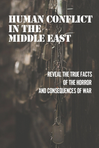 Human Conflict In The Middle East