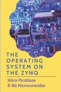 The Operating System On The Zynq