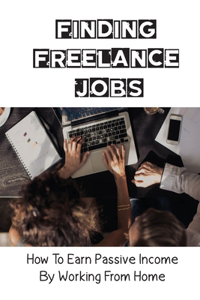 Finding Freelance Jobs