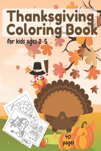 Thanksgiving Coloring Book for Kids Ages 2-5