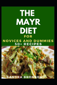 Mayr Diet For Novices And Dummies