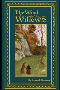 The Wind in the Willows Annotated