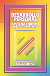 DESARROLLO PERSONAL Pasos para cumplir METAS y OBJETIVOS