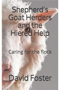 Shepherd's, Goat Herders and the Hired Help