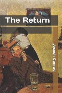 The Return