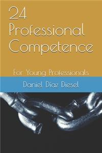 24 Professional Competence