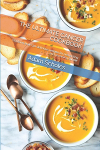 The Ultimate Cancer Cookbook