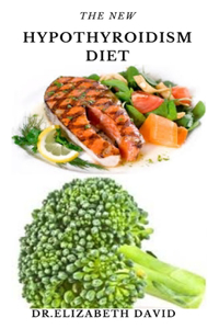 New Hypothyroidism Diet