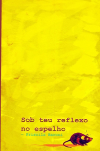 Sob Teu Reflexo no Espelho