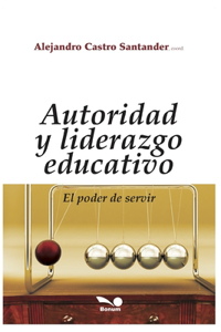 Autoridad Y Liderazgo Educativo