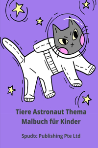 Tiere Astronaut Thema Malbuch für Kinder