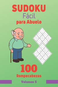 Sudoku Fácil para Abuelo. 100 Rompecabezas Volumen 5