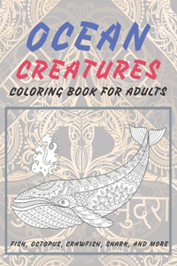 Ocean creatures - Coloring Book for adults - Fish, Octopus, Crawfish, Shark, and more