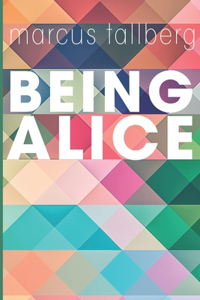 Being Alice