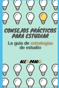 Consejos prácticos para estudiar