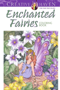 Creative Haven Enchanted Fairies Coloring Book