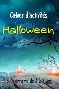 Cahier d'activités Halloween pour enfants de 4 à 8 ans