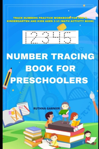 Number Tracing Book for Preschoolers and Kids