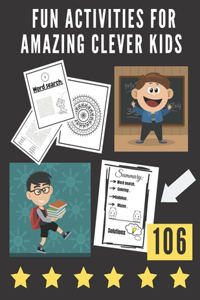 Fun Activities for Amazing Clever Kids