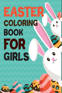 Easter Coloring Book For Girls: Easter Coloring Book