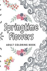 Springtime Flowers Adult Coloring Book