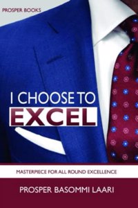 I Choose to Excel