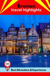 Bremen Travel Highlights