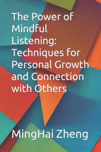 Power of Mindful Listening