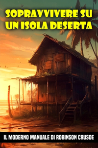 Sopravvivere su un isola deserta