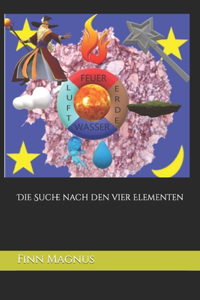 Suche nach den vier Elementen