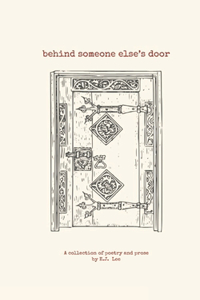Behind Someone Else's Door