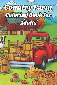 Country Farm Coloring Book for Adults