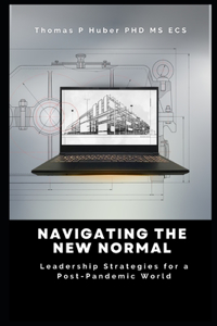 Navigating the New Normal