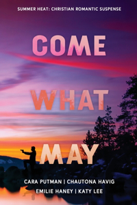 Come What May
