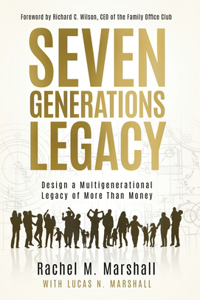 Seven Generations Legacy
