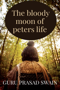 bloody moon of peters life