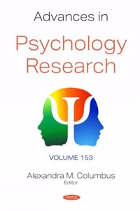 Advances in Psychology Research. Volume 153