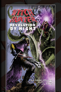 Witch Hunter - The Revolution By Night