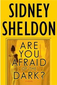 Are You Afraid of the Dark?