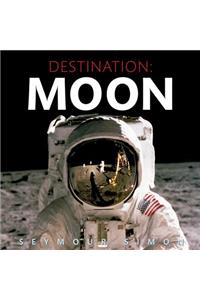 Destination: Moon