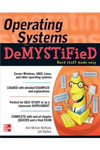 Operating Systems DeMYSTiFieD