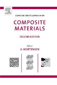 Concise Encyclopedia of Composite Materials