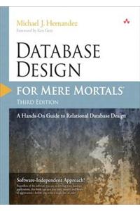 Database Design for Mere Mortals
