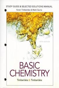 Study Guide and Selected Solutions Manual for Basic Chemistry